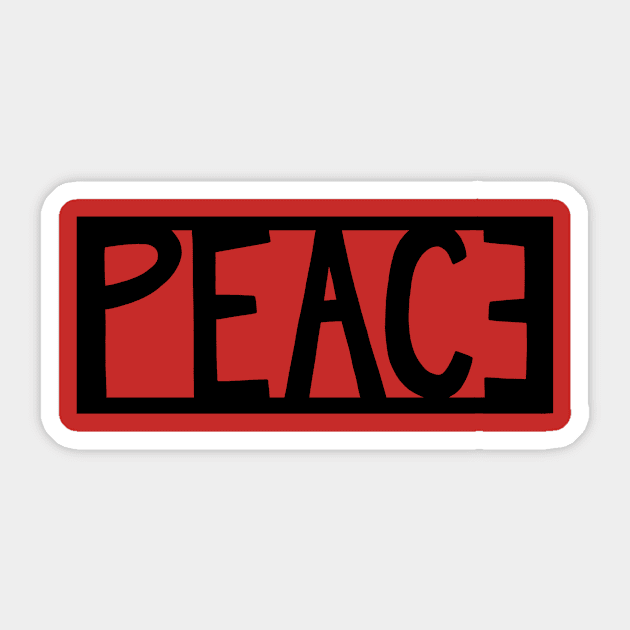 Peace is sometimes backwards Sticker by BraveMaker